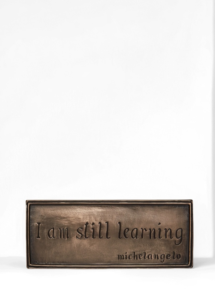 Bronze I Am Still Learning | Wall Plaque