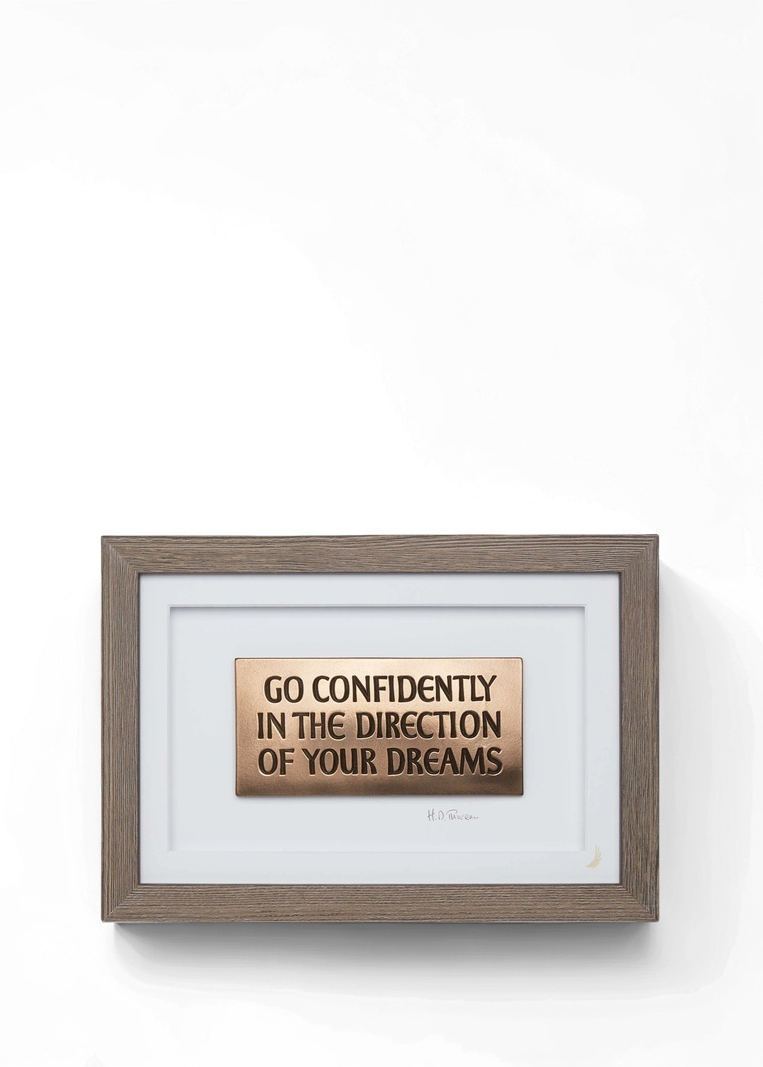 Go Confidently in the Direction of your Dreams